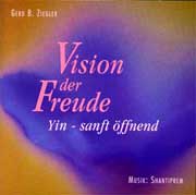 Gesang des Herzens - Eine Meditation zur &Ouml;ffnung f&uuml;r Dankbarkeit und Stille - VdF - Yin